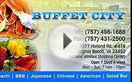 Buffet City 757-498-1688 Virginia Beach at 3877 Holland Rd.